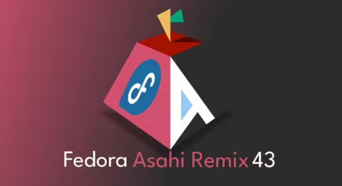Fedora Asahi Remix 43 发布，为 14/16 英寸苹果 MacBook Pro 适配原生 120Hz 高刷